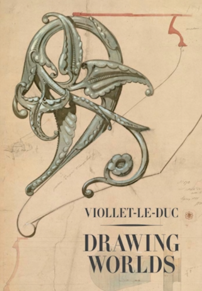 Exposition : Viollet-le-Duc dessinateur